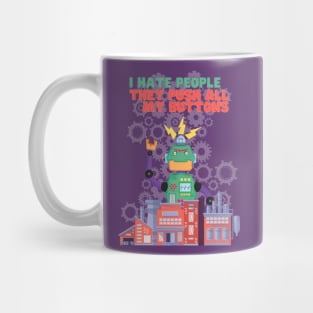 They push all my buttons Robot Mug